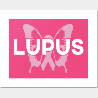 LUPUS AWARENESS Posters and Art